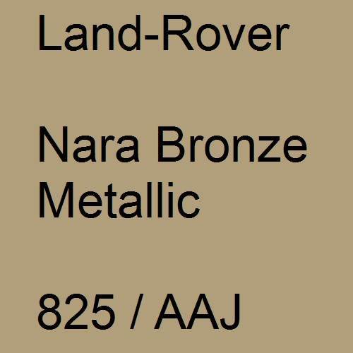 Land-Rover, Nara Bronze Metallic, 825 / AAJ.